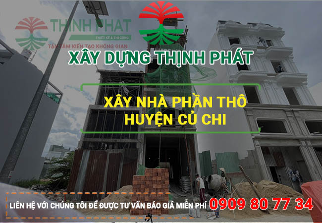 Xây nhà phần thô huyện Củ Chi 