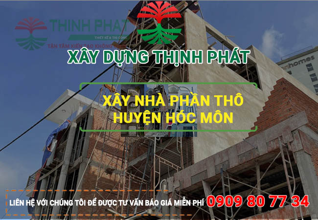 Xây nhà phần thô huyện Hóc Môn 