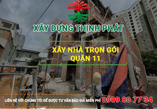 Xây nhà trọn gói quận 11 