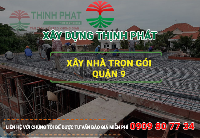 Xây nhà trọn gói quận 9 